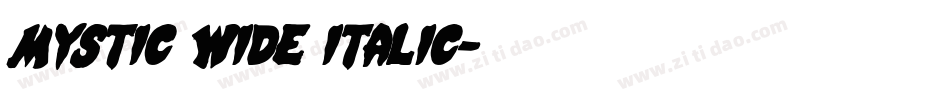 Mystic Wide Italic字体转换
